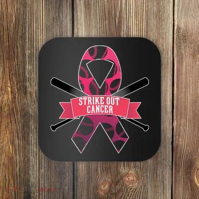 Strike Out Cancer Coaster