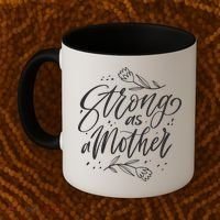 Strong As A Mother Coffee Mug thumb 2