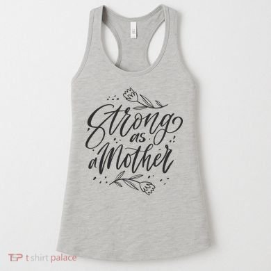 Strong As A Mother Women's Tank Top