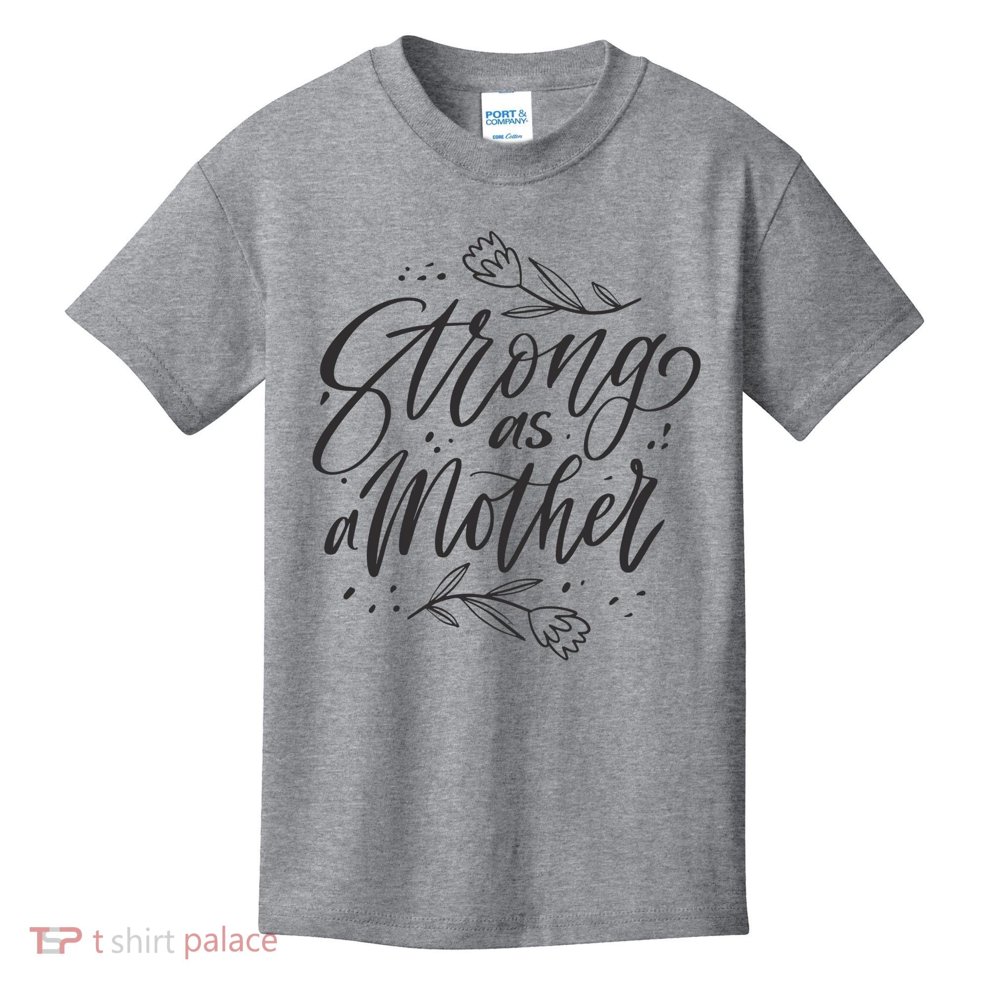 Strong As A Mother Kids T-Shirt