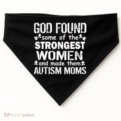 Strong Autism Mom Quote USA-Made Doggie Bandana