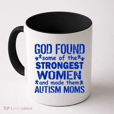 Strong Autism Mom Quote Coffee Mug