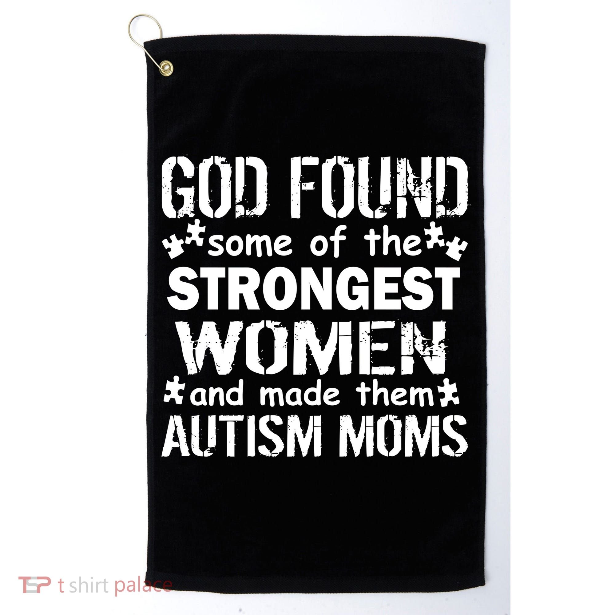 Strong Autism Mom Quote Golf Towel