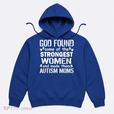 Strong Autism Mom Quote Hoodie