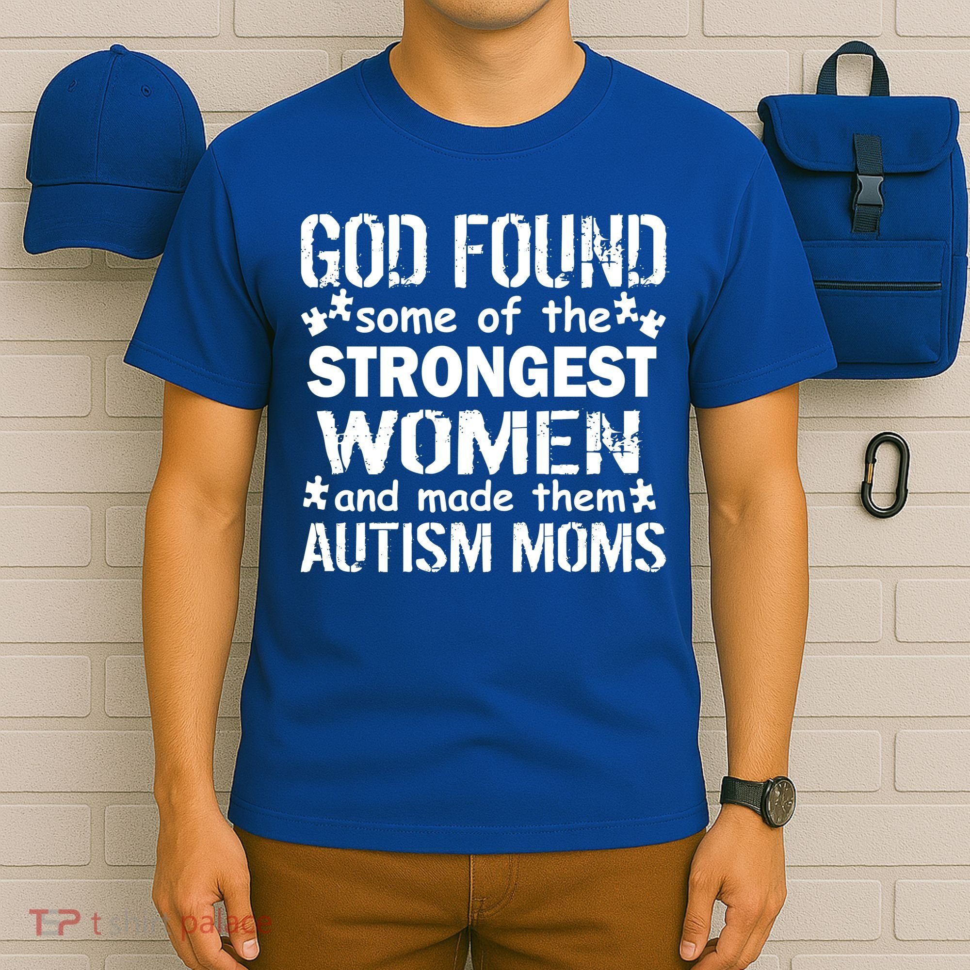 Strong Autism Mom Quote T-Shirt