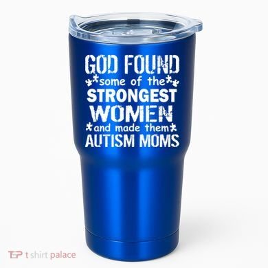 Strong Autism Mom Quote Tumbler