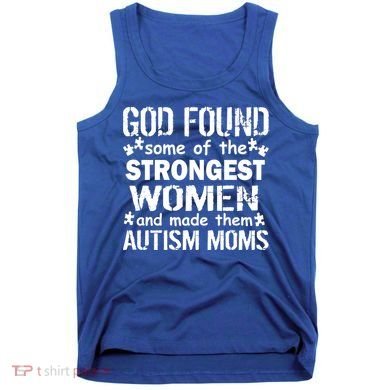 Strong Autism Mom Quote Tank Top