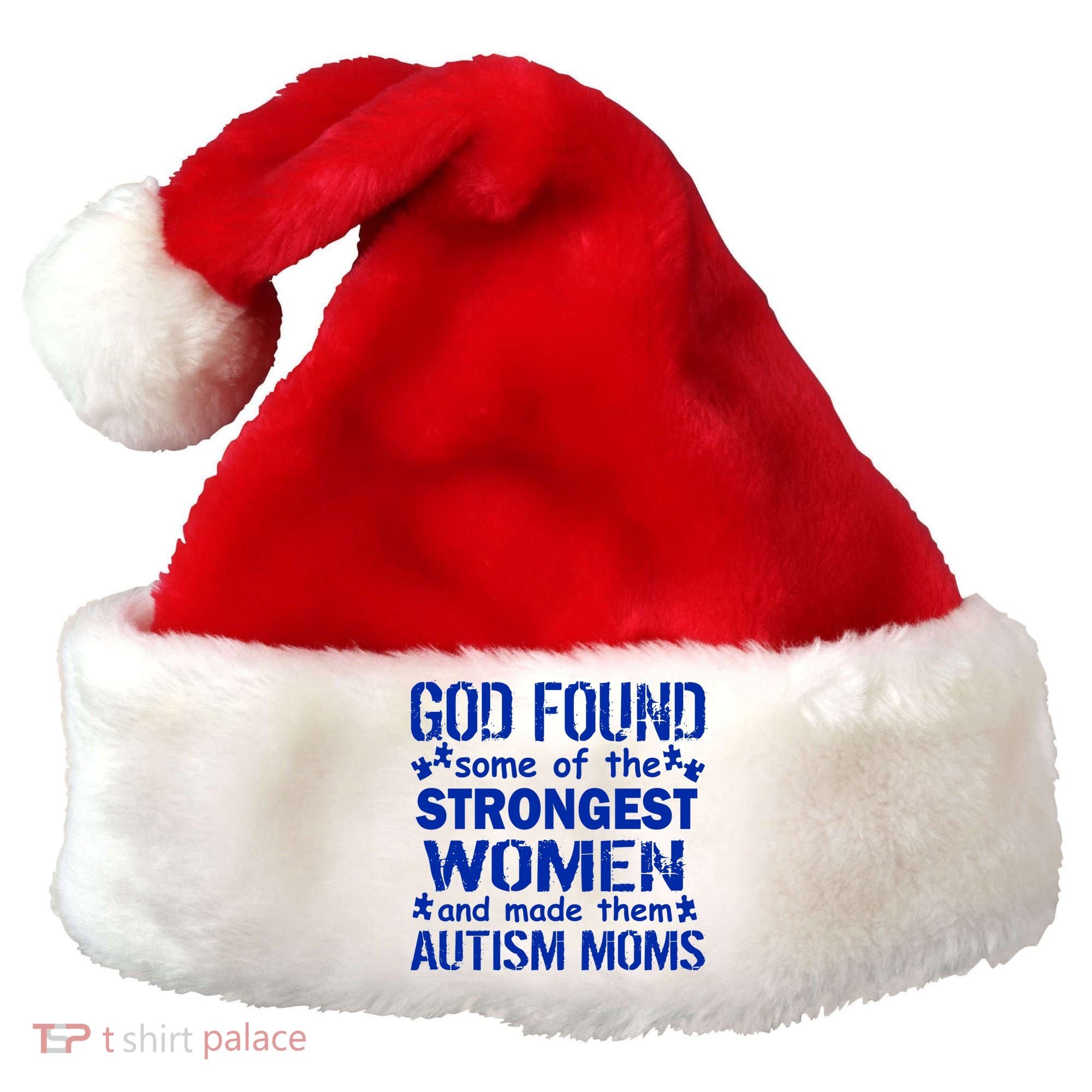 Strong Autism Mom Quote Santa Hat