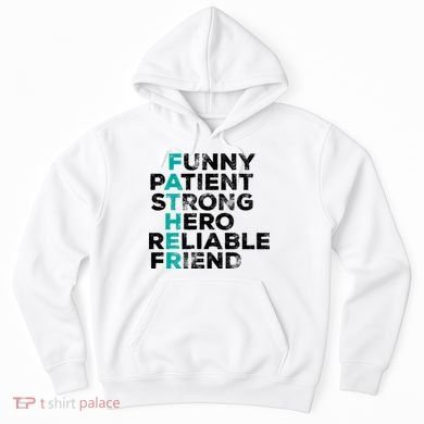 Strong Father Meaning Hoodie