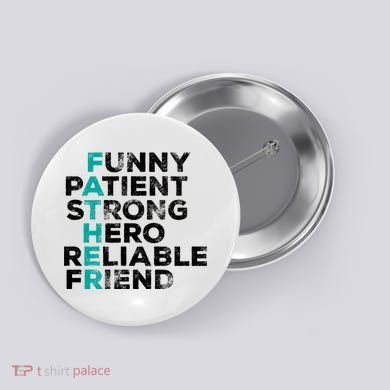 Strong Father Meaning Button