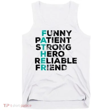 Strong Father Meaning Tank Top