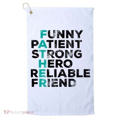 Strong Father Meaning Golf Towel