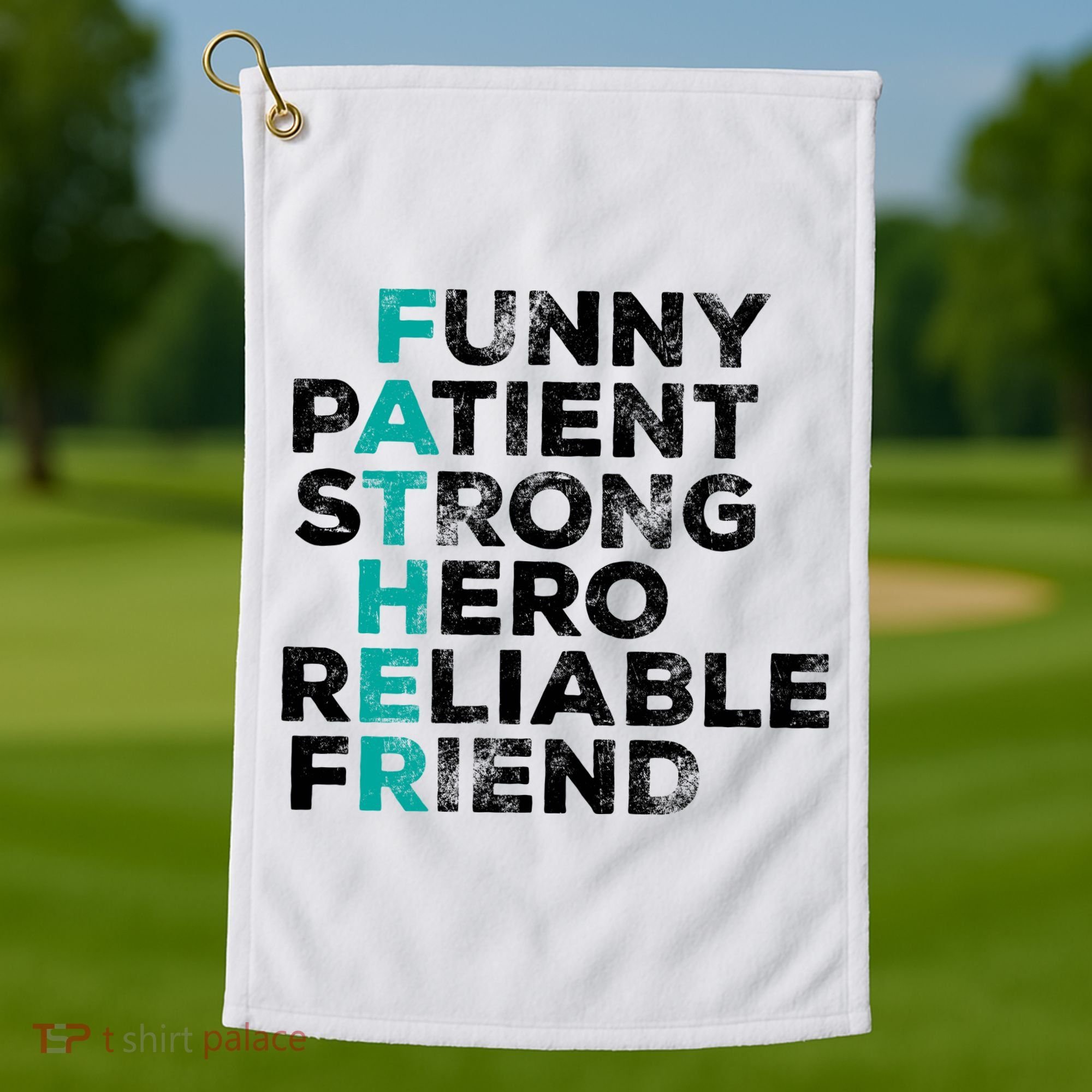 Strong Father Meaning Golf Towel