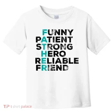 Strong Father Meaning Toddler T-Shirt