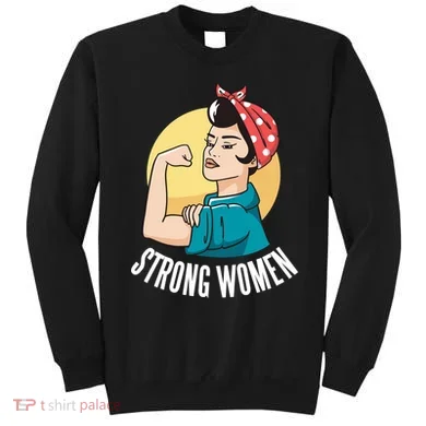 Strong Female Sweatshirt
