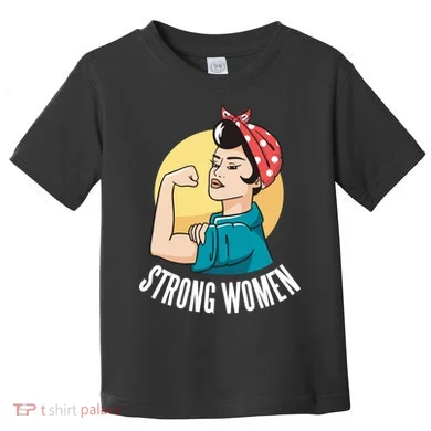 Strong Female Toddler T-Shirt