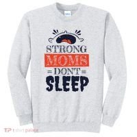 Strong Moms Don't Sleep Sweatshirt thumb 0