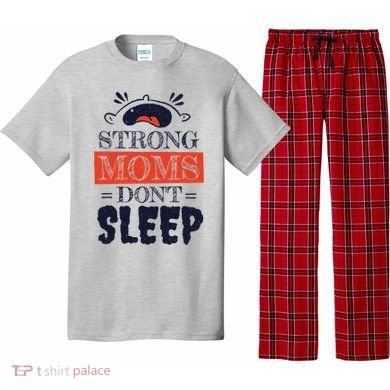 Strong Moms Don't Sleep Pajama Set