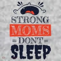 Strong Moms Don't Sleep Toddler T-Shirt thumb 2