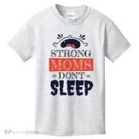 Strong Moms Don't Sleep Kids T-Shirt thumb 0