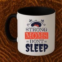 Strong Moms Don't Sleep Coffee Mug thumb 2