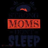 Strong Moms Don't Sleep Coffee Mug thumb 5