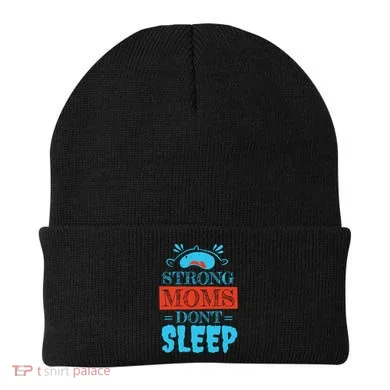 Strong Moms Don't Sleep Beanie