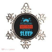 Strong Moms Don't Sleep Ornament thumb 0