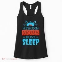 Strong Moms Don't Sleep Women's Tank Top thumb 0