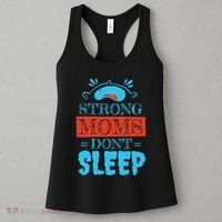 Strong Moms Don't Sleep Women's Tank Top thumb 3
