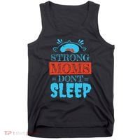 Strong Moms Don't Sleep Tank Top thumb 0