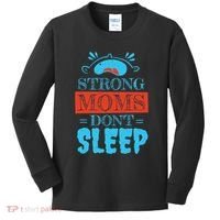 Strong Moms Don't Sleep Kids Long Sleeve Shirt thumb 0
