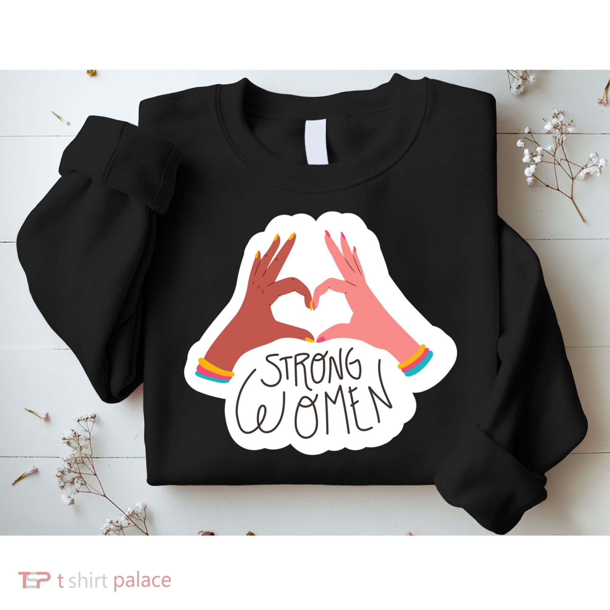 Strong Women Heart Sweatshirt