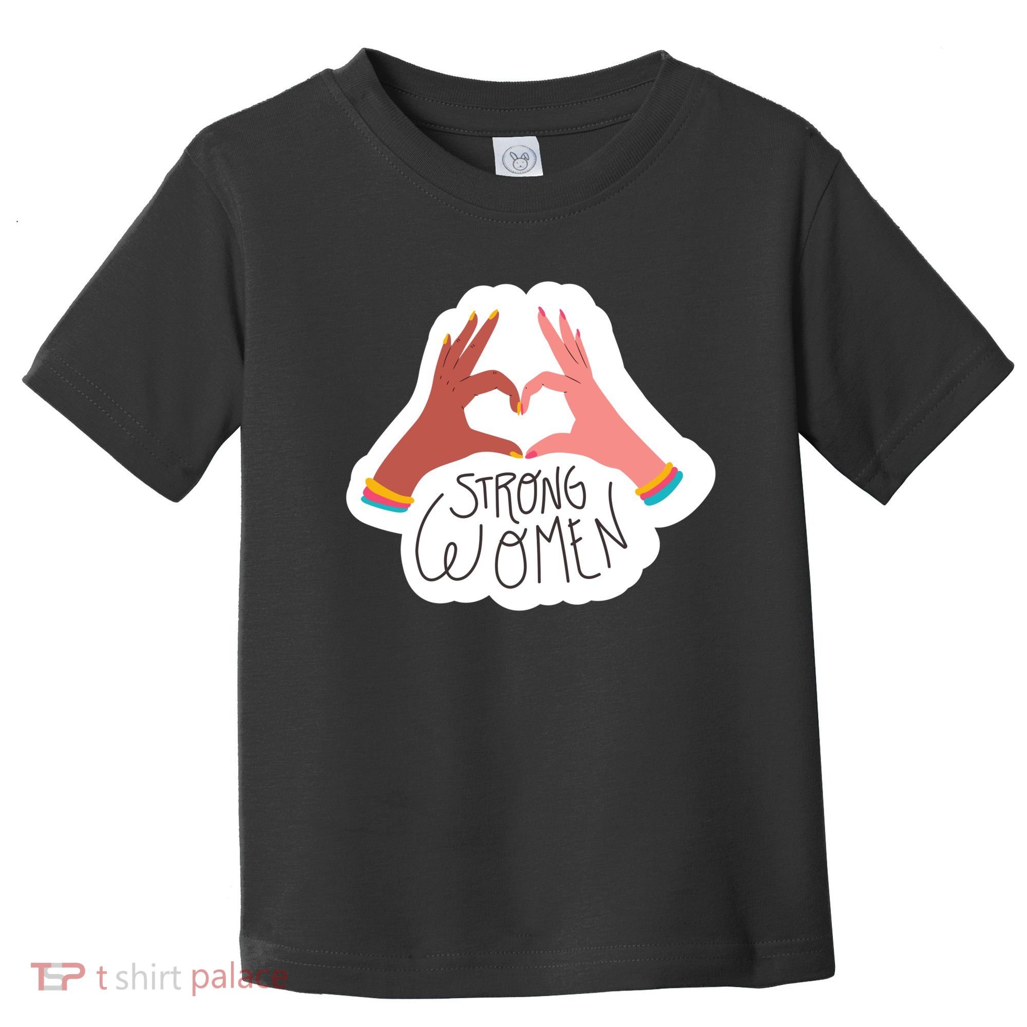 Strong Women Heart Toddler T-Shirt