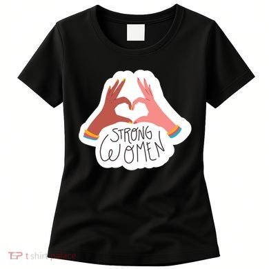 Strong Women Heart Women's T-Shirt