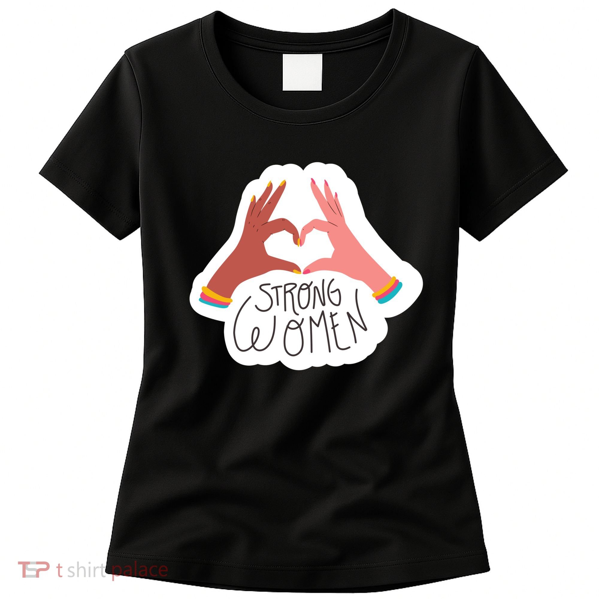 Strong Women Heart Women's T-Shirt