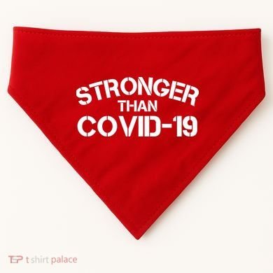 Stronger Than Covid 19 USA-Made Doggie Bandana