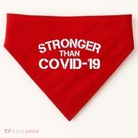 Stronger Than Covid 19 USA-Made Doggie Bandana thumb 0