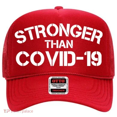 Stronger Than Covid 19 Hat