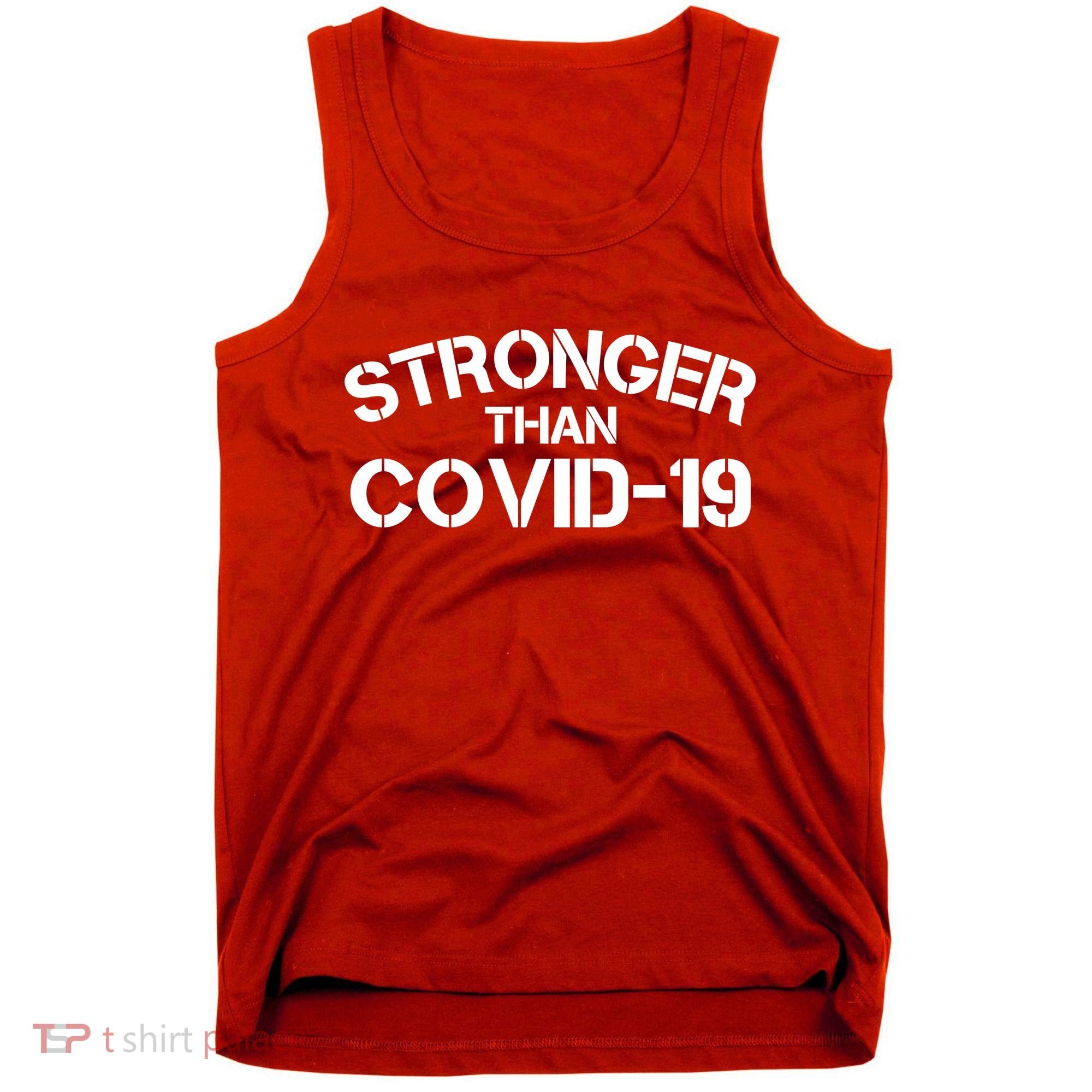 Stronger Than Covid 19 Tank Top