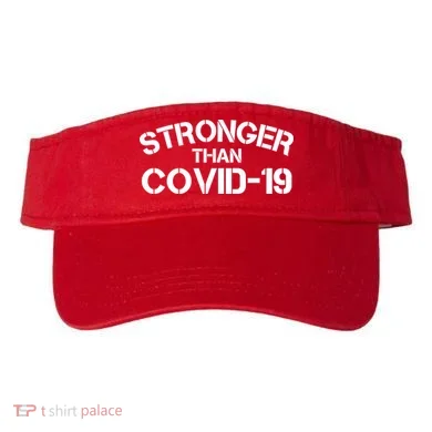 Stronger Than Covid 19 Visor
