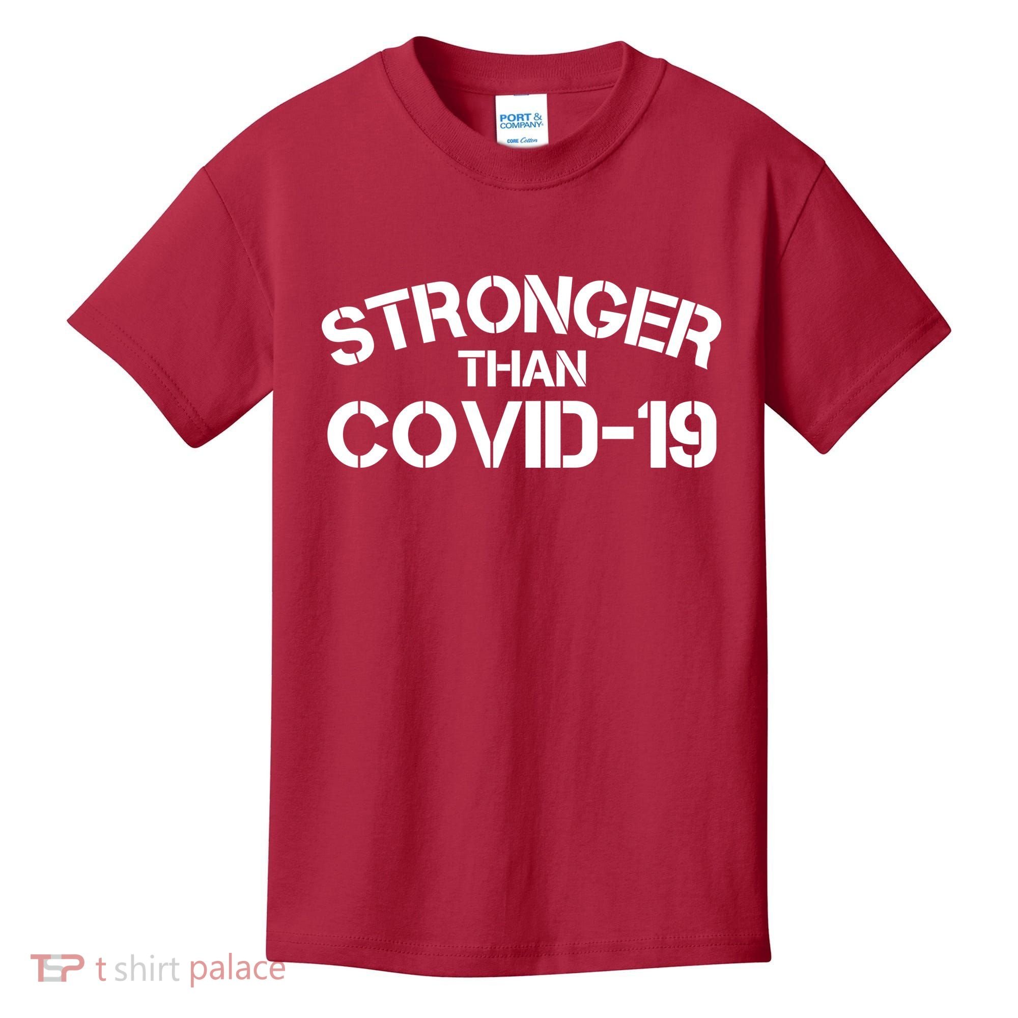 Stronger Than Covid 19 Kids T-Shirt