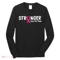 Stronger Than You Think Breast Cancer Ribbon  Long Sleeve Shirt thumb 0
