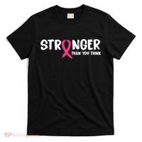 Stronger Than You Think Breast Cancer Ribbon  T-Shirt thumb 0