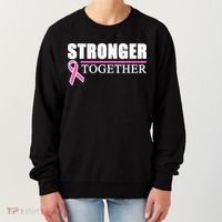 Stronger Together Breast Cancer Awareness Women's Sweatshirt thumb 0