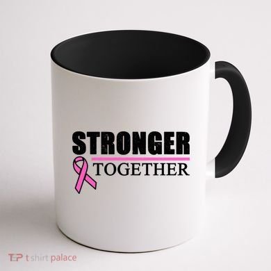 Stronger Together Breast Cancer Awareness Coffee Mug back