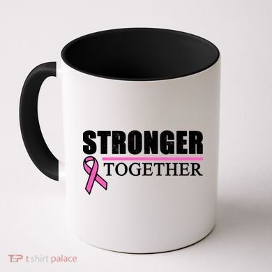 Stronger Together Breast Cancer Awareness Coffee Mug