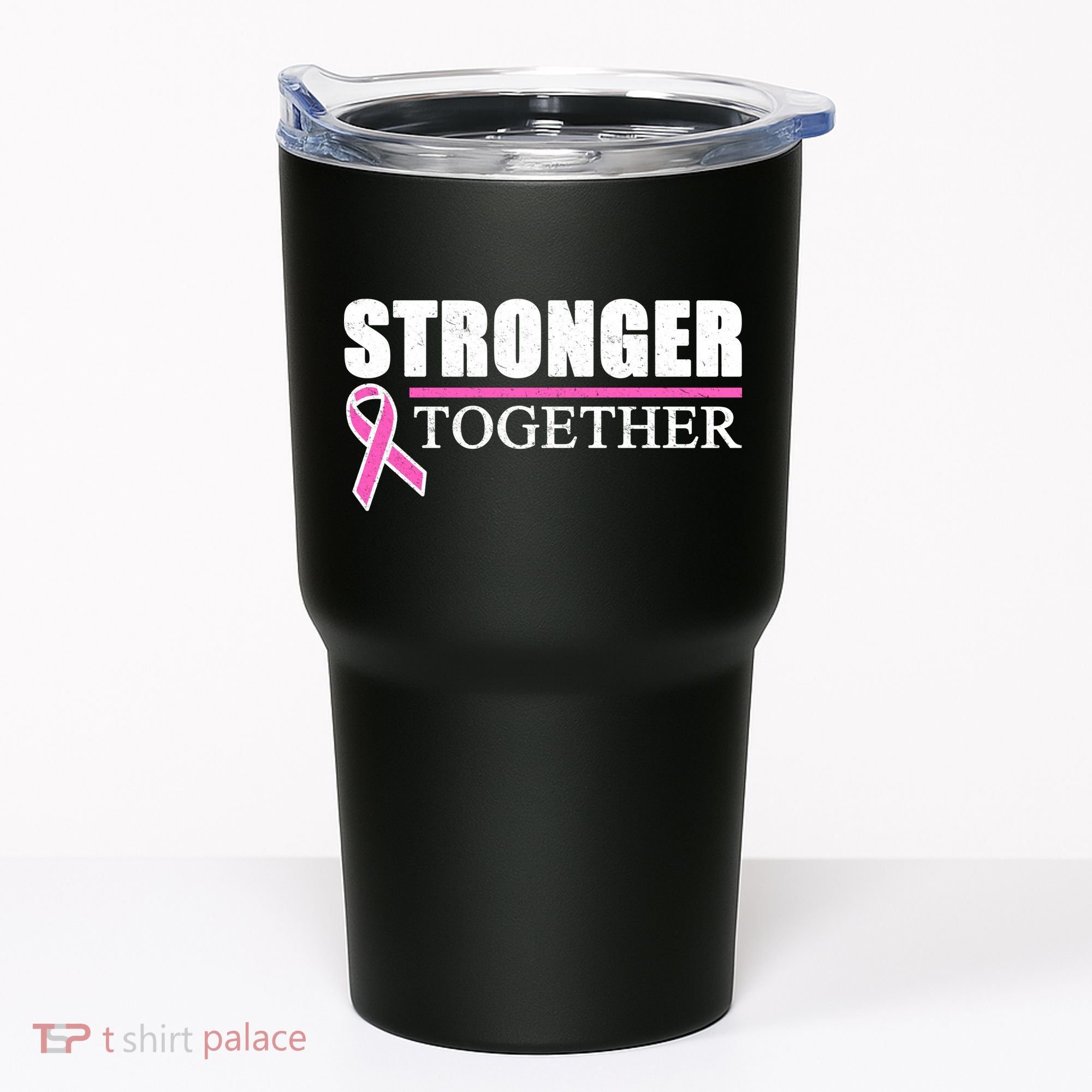 Stronger Together Breast Cancer Awareness Tumbler
