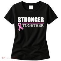 Stronger Together Breast Cancer Awareness Women's T-Shirt thumb 0
