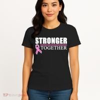 Stronger Together Breast Cancer Awareness Women's T-Shirt thumb 4